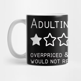 Adulting Mug